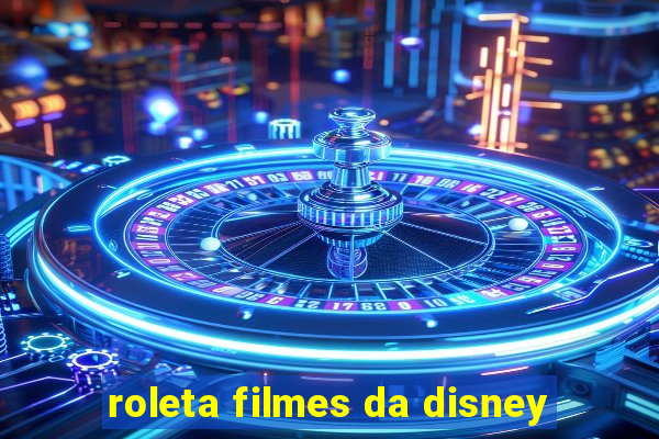 roleta filmes da disney